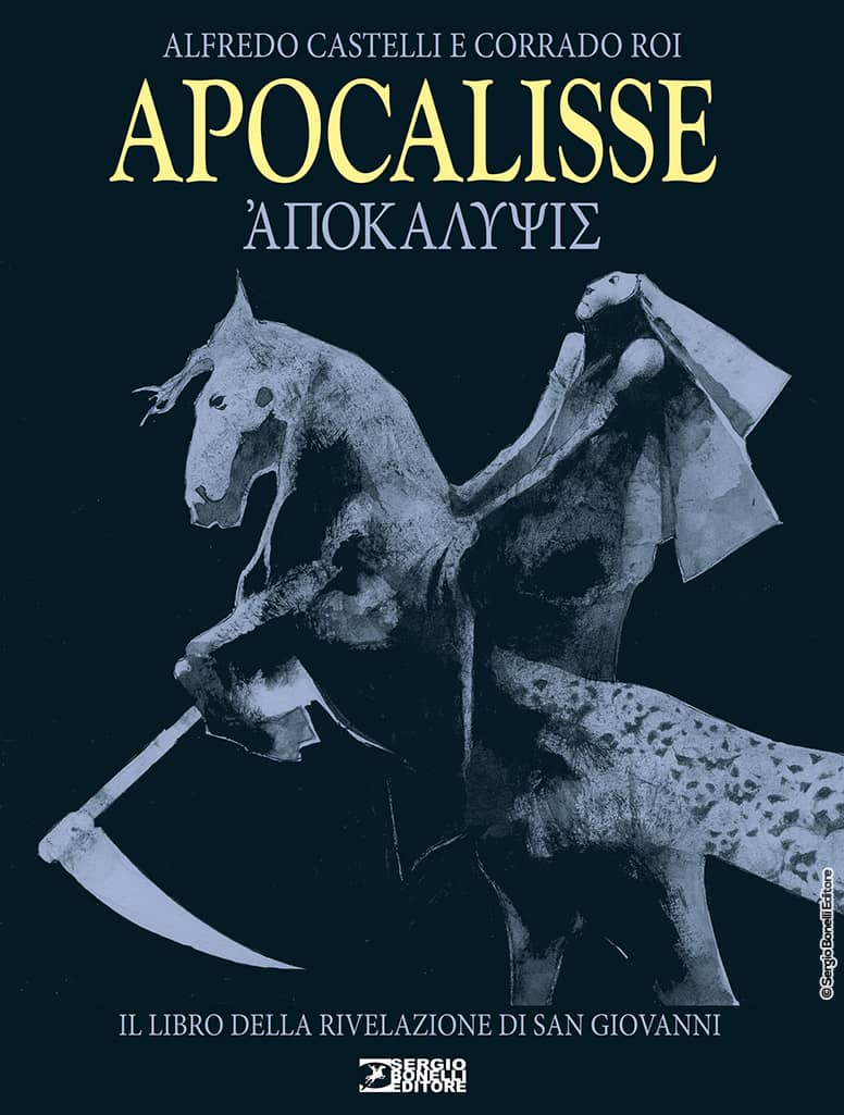 Apocalisse di Alfredo Castelli e Corrado Roi, dal 19 giugno in libreria e fumetteria